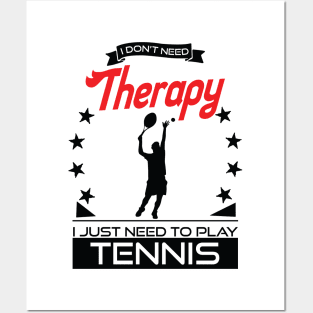 Tennis - Better Than Therapy Gift For Tennis Players Posters and Art